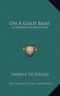 On a Gold Basis : A Treatise on Mysticism