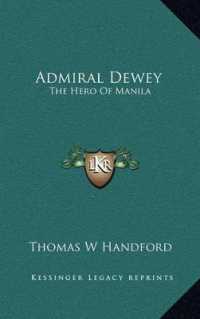 Admiral Dewey : The Hero of Manila
