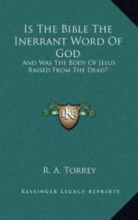 Is the Bible the Inerrant Word of God : And Was the Body of Jesus Raised from the Dead?