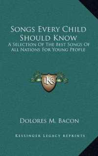 Songs Every Child Should Know : A Selection of the Best Songs of All Nations for Young People