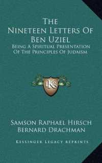 The Nineteen Letters of Ben Uziel : Being a Spiritual Presentation of the Principles of Judaism