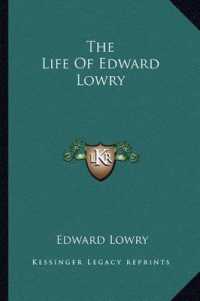 The Life of Edward Lowry