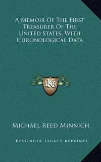 A Memoir of the First Treasurer of the United States， with Chronological Data