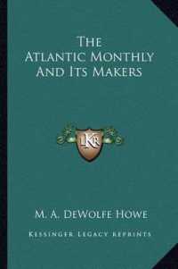 The Atlantic Monthly and Its Makers