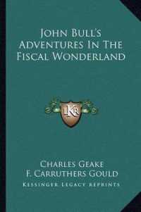 John Bull's Adventures in the Fiscal Wonderland
