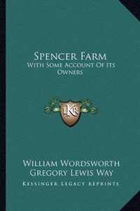 Spencer Farm : With Some Account of Its Owners