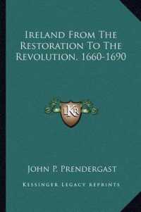Ireland from the Restoration to the Revolution， 1660-1690