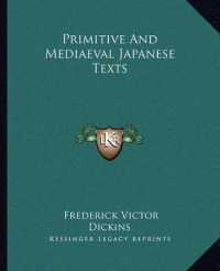 Primitive and Mediaeval Japanese Texts
