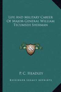 Life and Military Career of Major-General William Tecumseh Sherman