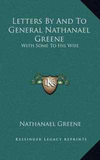 Letters by and to General Nathanael Greene : With Some to His Wife