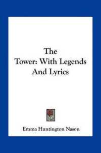 The Tower : With Legends and Lyrics
