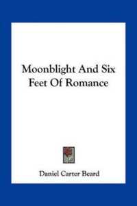 Moonblight and Six Feet of Romance