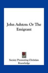 John Ashton : Or the Emigrant