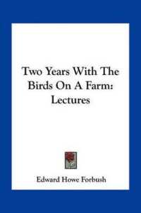 Two Years with the Birds on a Farm : Lectures