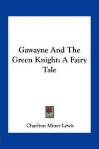 Gawayne and the Green Knight : A Fairy Tale