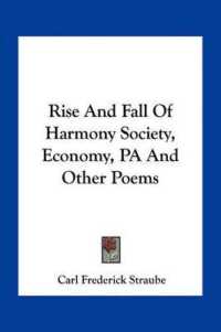Rise and Fall of Harmony Society， Economy， Pa and Other Poems