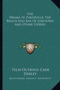 The Drama in Pokerville; the Bench and Bar of Jurytown and Other Stories