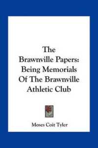 The Brawnville Papers : Being Memorials of the Brawnville Athletic Club
