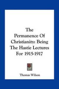 The Permanence of Christianity : Being the Hastie Lectures for 1915-1917