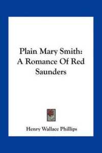 Plain Mary Smith : A Romance of Red Saunders
