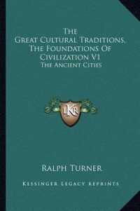 The Great Cultural Traditions， the Foundations of Civilization V1 : The Ancient Cities
