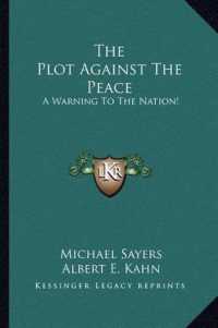The Plot against the Peace : A Warning to the Nation!