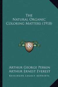 The Natural Organic Coloring Matters (1918)