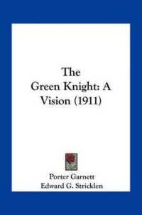 The Green Knight : A Vision (1911)