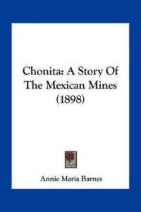 Chonita : A Story of the Mexican Mines (1898)