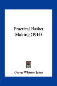 Practical Basket Making (1914)