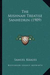 The Mishnah Treatise Sanhedrin (1909)