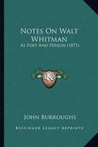 Notes on Walt Whitman : As Poet and Person (1871)