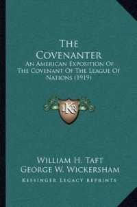 The Covenanter : An American Exposition of the Covenant of the League of Nations (1919)