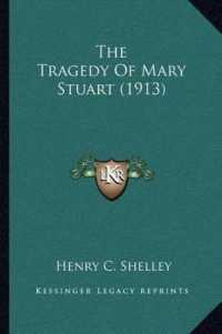 The Tragedy of Mary Stuart (1913)