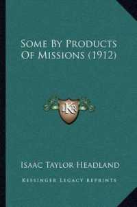 Some by Products of Missions (1912)
