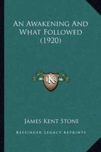 An Awakening and What Followed (1920)