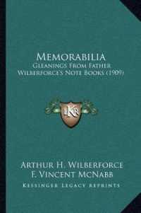 Memorabilia : Gleanings from Father Wilberforce's Note Books (1909)