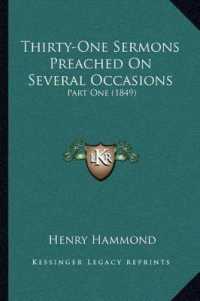 Thirty-One Sermons Preached on Several Occasions : Part One (1849)