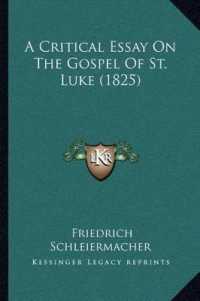 A Critical Essay on the Gospel of St. Luke (1825)
