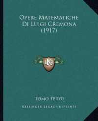 Opere Matematiche Di Luigi Cremona (1917)