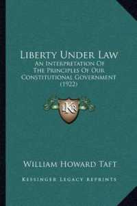 Liberty under Law : An Interpretation of the Principles of Our Constitutional Government (1922)