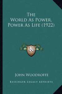 The World as Power， Power as Life (1922)
