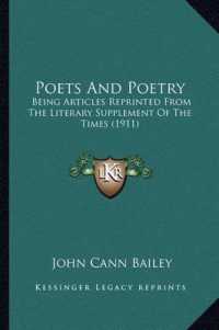 Poets and Poetry : Being Articles Reprinted from the Literary Supplement of the Times (1911)
