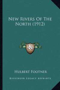 New Rivers of the North (1912)