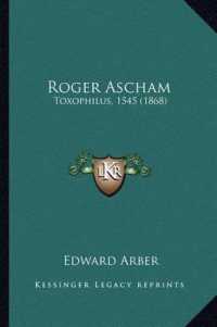 Roger Ascham : Toxophilus， 1545 (1868)