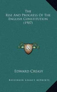 The Rise and Progress of the English Constitution (1907)