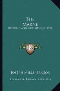 The Marne : Historic and Picturesque (1922)