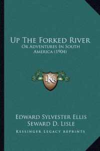 Up the Forked River : Or Adventures in South America (1904)