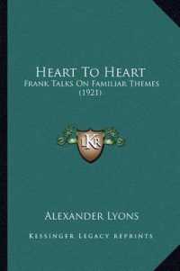 Heart to Heart : Frank Talks on Familiar Themes (1921)