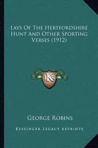 Lays of the Hertfordshire Hunt and Other Sporting Verses (1912)